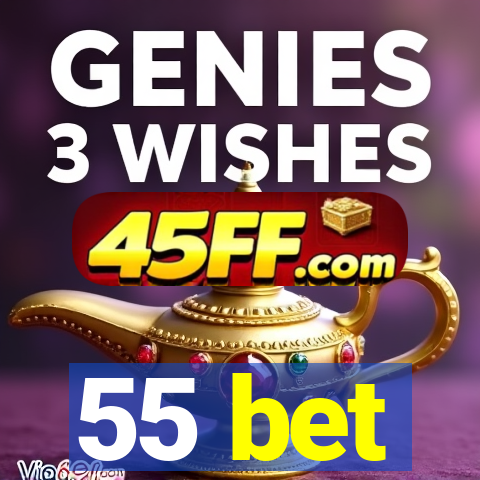 55 bet
